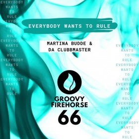 MARTINA BUDDE & DA CLUBBMASTER - EVERYBODY WANTS TO RULE